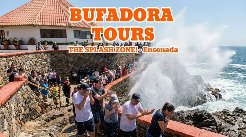 La Bufadora day trips and tours from san diego and or tijuana, tourist visiting the best natural Marine geyser